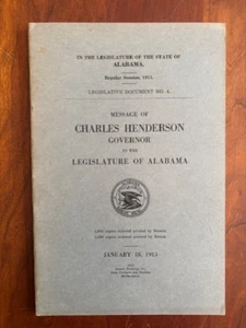 1915 Message of ALABAMA Governor Charles Henderson to Legislature Reg Session AL - Picture 1 of 1