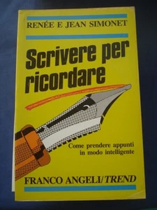 SCRIVERE PER RICORDARE+ISTRUZIONI PER SCRIVERE UNA TESI, UN PAPER, UN SAGGIO.... - Picture 1 of 1