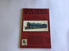 OUR HOME RAILWAYS - PART 11 - CALEDONIAN RAILWAY, GLASGOW & S.W.