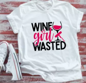 Wine Girl Wasted Unisex White T-shirt - Picture 1 of 2