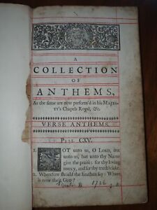 1736 A COLLECTION OF ANTHEMS AND PSALMS PERFORMED IN HIS MAJESTYS CHAPELS ROYAL*