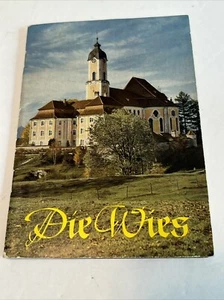 Vintage Travel Book Die Wies Church A Place Of Pilgrimage Bavaria Alfonz Stagger - Picture 1 of 8