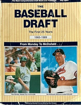 The Baseball Draft: The First 25 Years - From Monday to McDonald VTG Book (1990) - Image 1 of 4