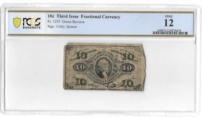 1863 Third Issue Fractional Currency 10 Ten Cents PCGS F12 - Image 1 of 2