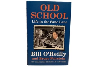 Old School By Bill O’Reilly And Bruce Feirstein Non Fiction 1st Edition - Imagen 1 de 4