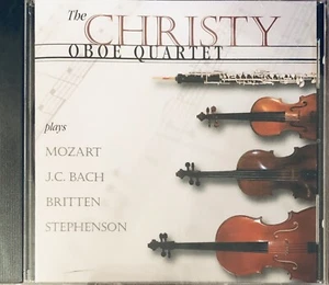 MOZART - Christy Oboe Quartets Of Mozart, Bach, Britten, Stephenson New Sealed - Picture 1 of 2