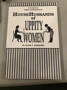 House Husbands of Uppity Women Vintage Helpful cooking hints And Cookbook - Picture 1 of 2