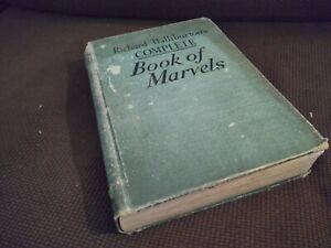 Richard Halliburton's Complete Book of Marvels Bobbs-Merrill 1941