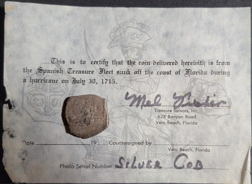 New Listing1715 Fleet - 4 Reales - Rare Mel Fisher Coa From The 60s - Shipwreck Coin