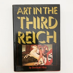 Art in the Third Reich Berthold Hinz First US Edition Hardcover Book 1979 - Imagen 1 de 24