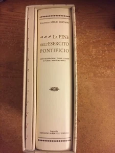 LA FINE DELL'ESERCITO PONTIFICIO. BY ATTILIO VEGEVANO. 1994. TEXT IN ITALIAN - Picture 1 of 3