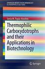 Thermophilic Carboxydotrophs and their Applications in Biotec... - 9783319118727