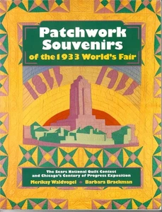 Patchwork Souvenirs of the 1933 World's Fair the Sears National Quilt Contest - Picture 1 of 6