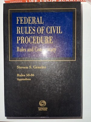 Federal Rules of Civil Procedure Rules and Commentary 2019 Rules 50-86 Volume 2 - Image 1 of 3