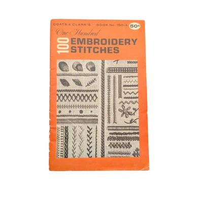Vintage Coats & Clark’s 100 Embroidery Stitches Book No.150-A 1960s Sewing - Image 1 of 4
