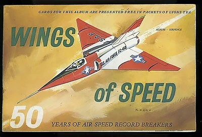 Wings of Speed Tea Card Album, Lyons Teas, 50 Years of airspeed record breakers  - Image 1 of 4