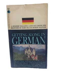 Getting Along In German Book By Mario Pei and Robert Politzer 1959 - Picture 1 of 10