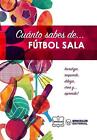 Cunto Sabes De... Ftbol Sala by Wanceulen Notebook (Spanish) Paperback Book