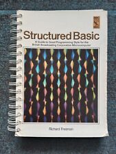 Structured Basic - A guide to Good Programming Style for Acorn BBC Microcomputer
