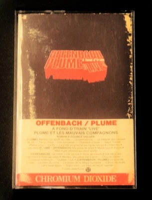 Plume Latraverse Et Les Mauvais - Offenbach - "A Fond D'Train "Live"" - cassette - Image 1 of 2