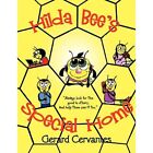 Hilda Bee's Special Home by Gerard Cervantes (Paperback - Paperback NEW Gerard C