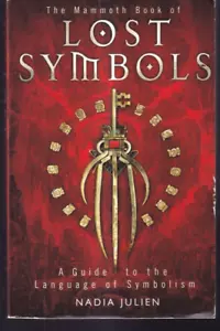 THE MAMMOTH BOOK OF LOST SYMBOLS: By Nadia Julien (2012 TPB){F8} - Foto 1 di 2
