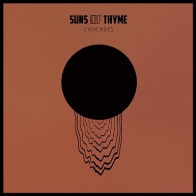 Cascades by Suns of Thyme [Vinyl] - Изображение 1 из 2