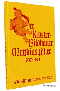 Ernst Hug: Der Klosterbildhauer Matthias Faller (1707-1791) - Imagen 1 de 1