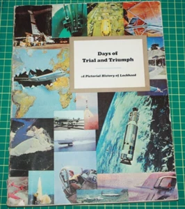 Days of Trial and Triumph : A Pictorial History of Lockheed - Picture 1 of 4