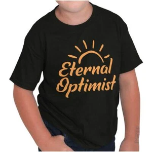 Motivational Saying Eternal Optimist Sunrise Youth Crewneck T Shirts Boy or Girl - Picture 1 of 7