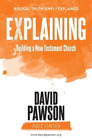 David Pawson Explaining Building A New Testament Churc Taschenbuch Us Import