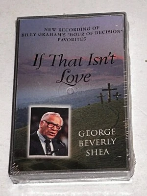 George Beverly Shea If That Isn’t Love Gospel Cassette 1S11 - Image 1 of 2