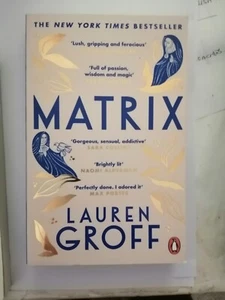 The Matrix by Lauren Groff (PB 2022) - Picture 1 of 1