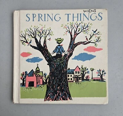 Spring Things - Maxine Kumin & Arthur Marokvia - Vintage Childrens Book 1961 HTF - Image 1 of 4