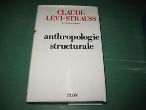 Claude LEVI-STRAUSS: Anthropologie structurale