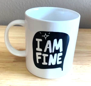 Coffee Mug Cup I am Fine Doing Okay - Picture 1 of 3