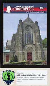 2022 Historic Autographs Washington Chronicles #220 Myth: Washington Catholic - Picture 1 of 2