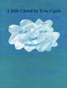 Little Cloud - Paperback By Eric Carle - AND CASSETTE, Listening Center - Picture 1 of 2