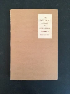 The Switchback,  A Comedy by James Birdie  Constable & Company London 1931  1st - Bild 1 von 7