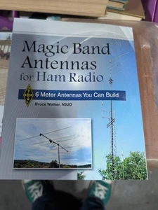 Magic Band Antennas For Ham Radio-6 M Antennas You Can Build - Zdjęcie 1 z 2