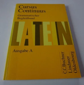 Cursus Continuus - Grammatischer Begleitband - Ausgabe A - Bild 1 von 3