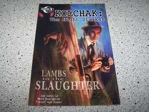 Kolchak The Night Stalker Lambs To The Slaughter 2003 J.Gentile Moonstone Comics - Picture 1 of 2