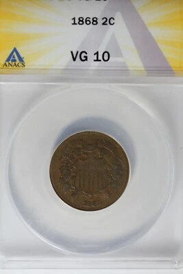 1868  .02  ANACS  VG 10    Two-cent piece, 2c, Shield Coin - Image 1 of 2