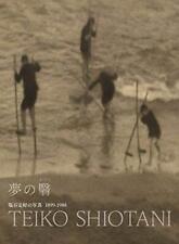 Teiko Shiotani Yume no Kageri 1899-1988 Japan Photo Art Book form JP