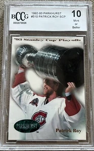 1992-93 Parkhurst #510 Patrick Roy BCCG Graded 10 MINT Montreal Canadiens HOF - Picture 1 of 4