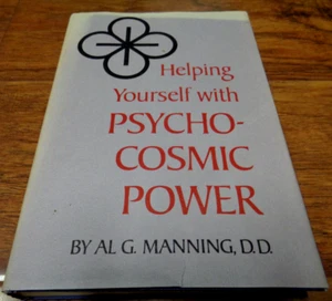 HELPING YOURSELF WITH PSYCHO COSMIC POWER AL G. MANNING HC/DJ 1968 VGC - Picture 1 of 7