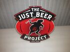 The Just Beer Project SIGN Just IPA RARE
