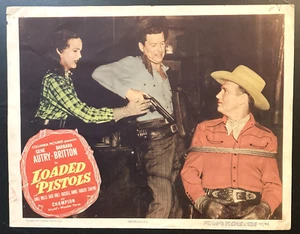 1948 Loaded Pistols Lobby Card Gene Autry Barbara Britton Chill Wills 11 x 14 - Picture 1 of 6