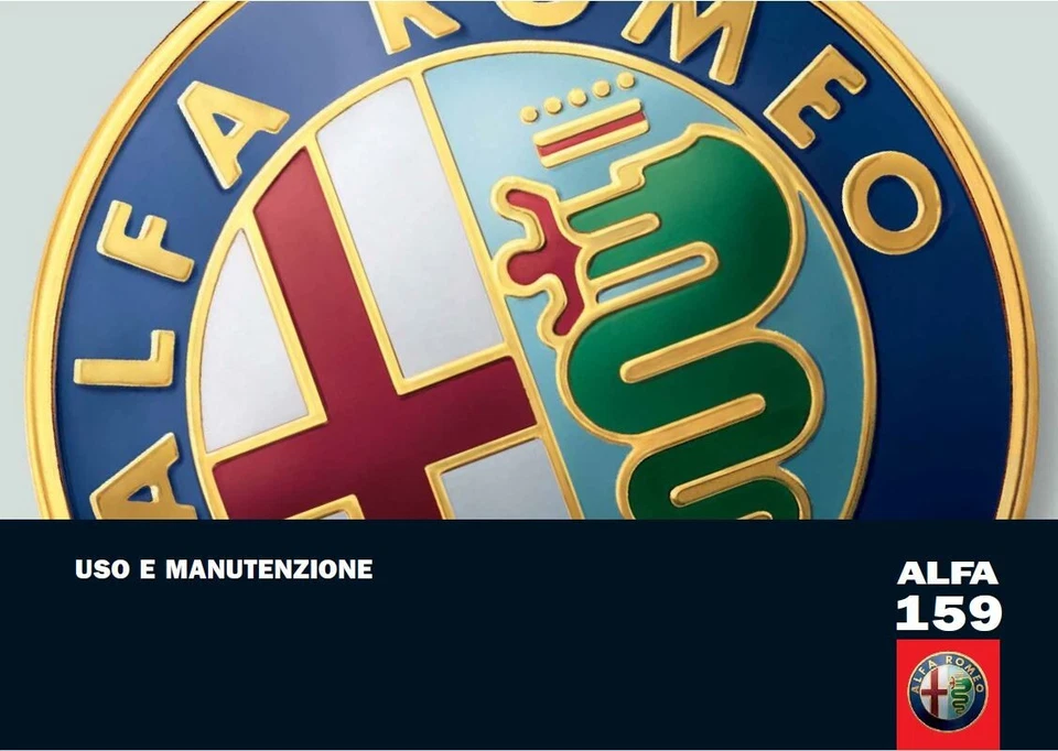 Alfa Romeo ALFA 159 - Manuale Uso e Manutenzione - 2a Edizione 02/2011 in PDF - Immagine 1 di 1