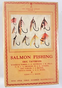 Salmon Fishing by Eric Taverner 1958 ~ Classic Handbook Over 300 Illustrations - Foto 1 di 12